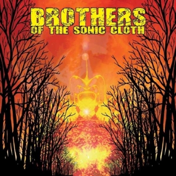 Brothers Of The Sonic Cloth - Brothers Of The Sonic Cloth - LP - Front