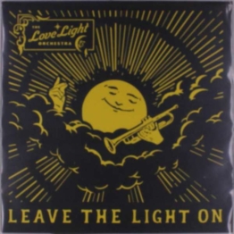 Leave The Light On (180g) (Yellow Vinyl) - The Love Light Orchestra - LP - Front