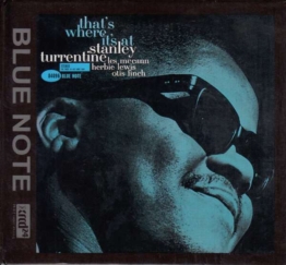 That's Where It's At - Stanley Turrentine (1934-2000) - XRCD - Front