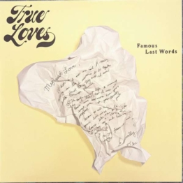 Famous Last Words - The True Loves - LP - Front