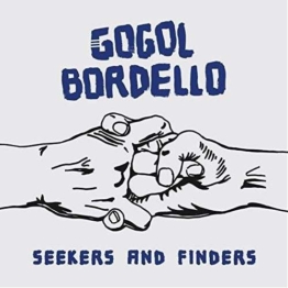 Seekers And Finders - Gogol Bordello - LP - Front