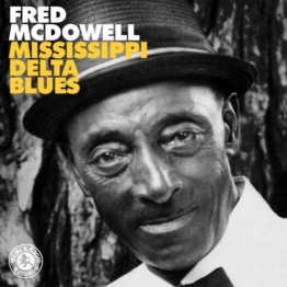 Mississippi Delta Blues (remastered) - Mississippi Fred McDowell - LP - Front