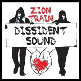 Dissident Sound - Zion Train - LP - Front