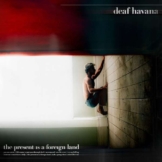 The Present Is A Foreign Land (Black Vinyl) - Deaf Havana - LP - Front