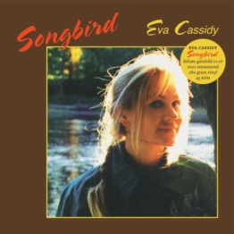 Songbird (remastered) (180g) (Limited Edition) (45 RPM) - Eva Cassidy - LP - Front
