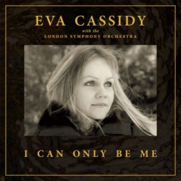 I Can Only Be Me (Black Vinyl) - Eva Cassidy - LP - Front