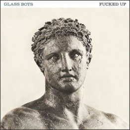 Glass Boys (Limited Edition) - Fucked Up - LP - Front