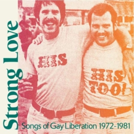 Strong Love: Songs Of Gay Liberation 1972 - 1981 (Limited Edition) (Pink Vinyl) - Various Artists - LP - Front