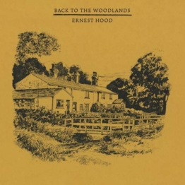 Back To The Woodlands - Ernest Hood - LP - Front