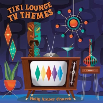 Tiki Lounge TV Themes (Limited Edition) (Red Vinyl) - Holly Amber Church - LP - Front