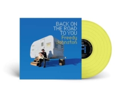 Back On The Road To You (Limited Edition) (Yellow Vinyl) - Freedy Johnston - LP - Front