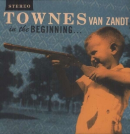 In The Beginning - Townes Van Zandt - LP - Front