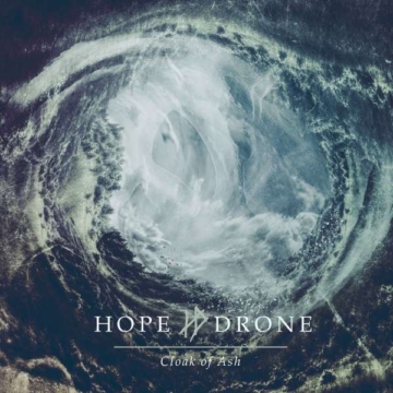 Cloak Of Ash - Hope Drone - LP - Front