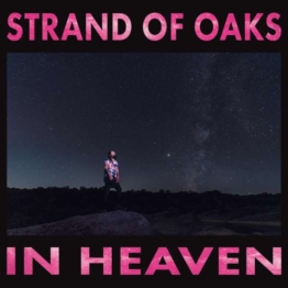 In Heaven - Strand Of Oaks - LP - Front