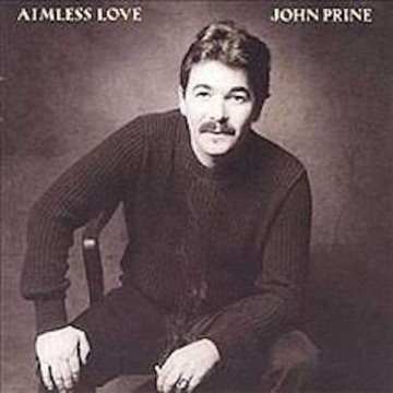 Aimless Love (Reissue) - John Prine - LP - Front