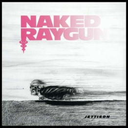 Jettison (Transparent Red Vinyl) - Naked Raygun - LP - Front