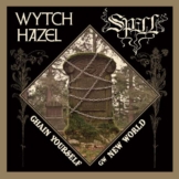 Chain Yourself/New World (Colored Vinyl) - Wytch Hazel - Single 7" - Front