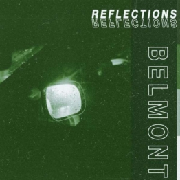 Reflections (Limited Edition) (Colored Vinyl) - Belmont - LP - Front
