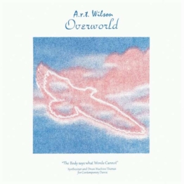 Overworld (Sarah's White Vinyl) - A.R.T Wilson - LP - Front