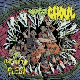 Live In The Flesh (Limited Edition) (Colored Vinyl) - Ghoul (Thrash Metal) - LP - Front