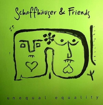 Unequal Equality EP 2 - Schaffhäuser & Friends - Single 12" - Front