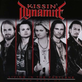 Living In The Fastlane - The Best Of - Kissin' Dynamite - CD - Front