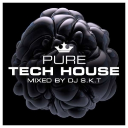 Pure Tech House Mixed By DJ S.K.T - - CD - Front