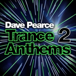 Trance Anthems 2 - Dave Pearce - CD - Front