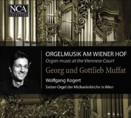 Orgelmusik am Wiener Hof - Wolfgang Kogert - CD - Front
