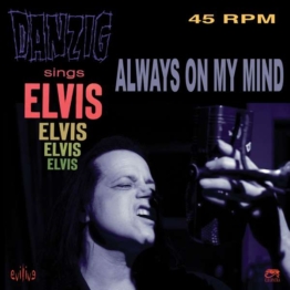 Danzig Sings Elvis - Always On My Mind (Limited Edition) (Leopard Print Vinyl) - Danzig - Single 7" - Front