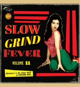 Slow Grind Fever Vol. 11 - Various Artists - LP - Front