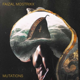 Mutations - Faizal Mostrixx - LP - Front