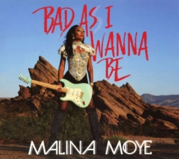 Bad As I Wanna Be - Malina Moye - CD - Front