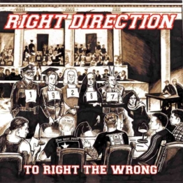 To Right The Wrong - Right Direction - LP - Front