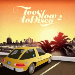 Too Slow To Disco Vol.2 (180g) -  - LP - Front