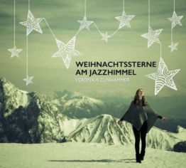 Weihnachtssterne am Jazzhimmel - Veronika Zunhammer - CD - Front