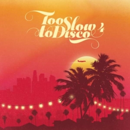 Too Slow To Disco 4 - Various Artists - LP - Front