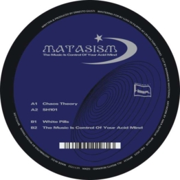 The Music Is Control Of Your Acid Mind - Matasism - Single 12" - Front