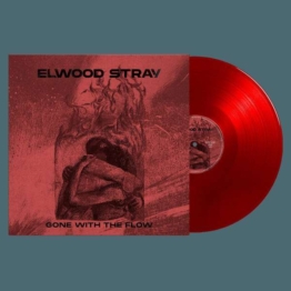 Gone With The Flow (Limited Edition) (Red Vinyl) - Elwood Stray - LP - Front