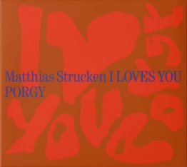 I Loves You Porgy - Matthias Strucken - CD - Front