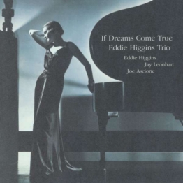 If Dreams Come True Vol. 2 (180g) - Eddie Higgins (1932-2009) - LP - Front