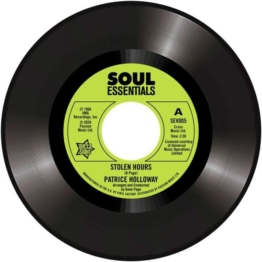 Stolen Hours / Love And Desire - Patrice Holloway - Single 7" - Front
