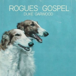 Rogues Gospel - Duke Garwood - LP - Front