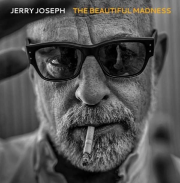The Beautiful Madness - Jerry Joseph - LP - Front