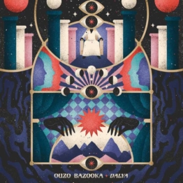 Dalya - Ouzo Bazooka - LP - Front