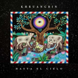 Hasta El Cielo (Con Todo El Mundo In Dub) - Khruangbin - CD - Front