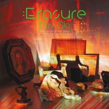 Day-Glo (Based On A True Story) - Erasure - LP - Front