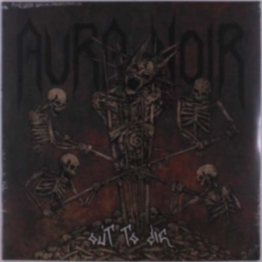 Out To Die - Aura Noir - LP - Front