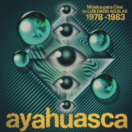 Ayahuasca: Sica Para Cine (1978-1983) - Luis David Aguilar - LP - Front