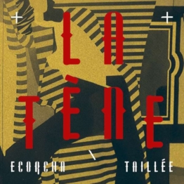 Ecorcha/Taillée - La Tène - LP - Front